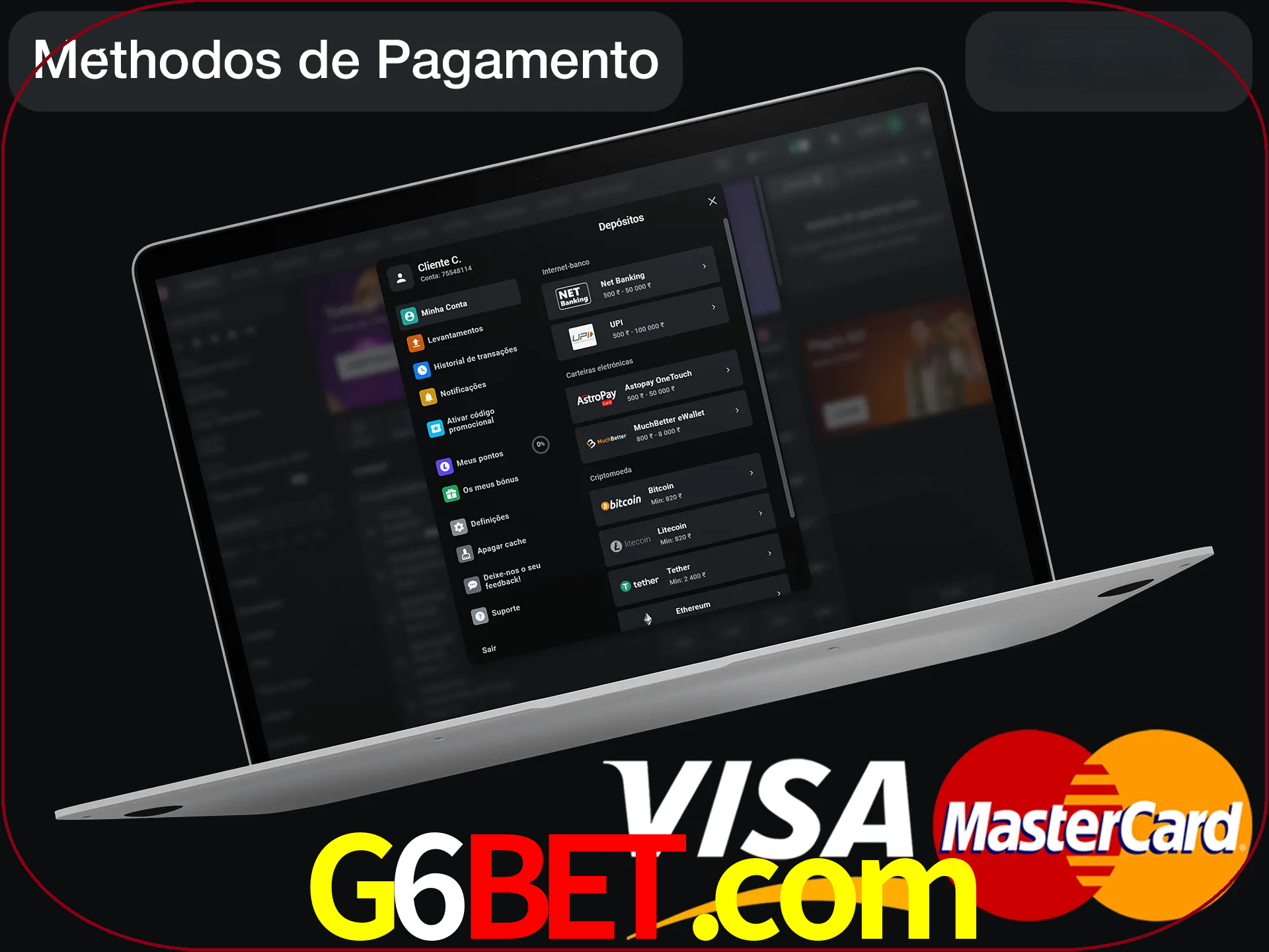 Use seu método de depósito preferido.